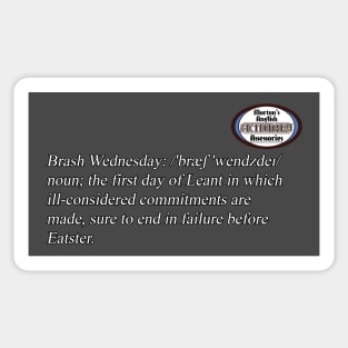 Brash Wednesday Sticker